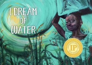 I Dream of Water